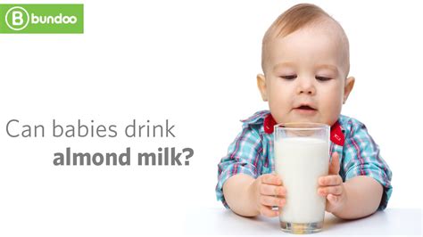 Can babies eat almond milk